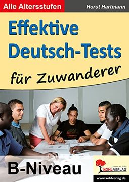 portada Effektive Deutsch-Tests für Zuwanderer: B-Niveau (en Alemán)