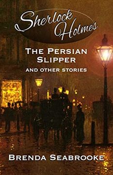 portada Sherlock Holmes: The Persian Slipper and Other Stories (en Inglés)