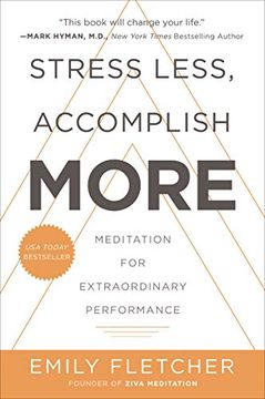 portada Stress Less, Accomplish More: Meditation for Extraordinary Performance (en Inglés)