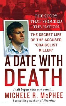 portada A Date With Death: The Secret Life of the Accused "Craigslist Killer" (en Inglés)