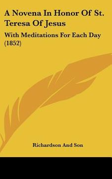 portada a novena in honor of st. teresa of jesus: with meditations for each day (1852) (en Inglés)