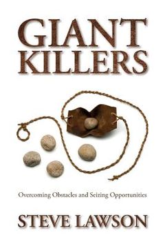 portada Giant Killers: Overcoming Obstacles and Seizing Opportunities (en Inglés)