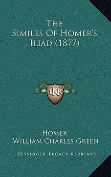 portada the similes of homer's iliad (1877) (en Inglés)