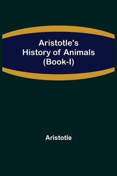 portada Aristotle's History of Animals (Book-I) (en Inglés)