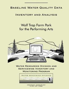 portada Baseline Water Quality Data Inventory and Analysis: Wolf Trap Farm Park for the Performing Arts (en Inglés)