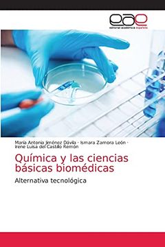 portada Química y las Ciencias Básicas Biomédicas: Alternativa Tecnológica (in Spanish)
