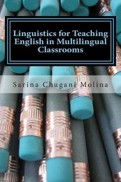 portada Linguistics for Teaching English in Multilingual Classrooms (en Inglés)