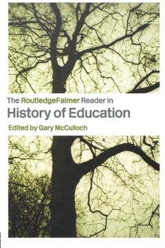 portada The Routledgefalmer Reader in the History of Education (Routledgefalmer Readers in Education) (in English)