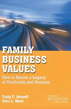 portada Family Business Values: How to Assure a Legacy of Continuity and Success (a Family Business Publication) (in English)