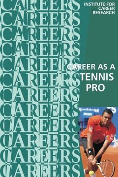 portada Career as a Tennis Pro: Player, Teacher, Coach