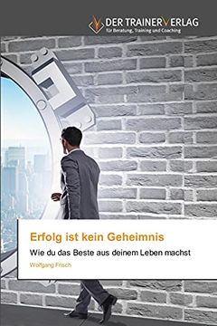 portada Erfolg ist Kein Geheimnis (in German)