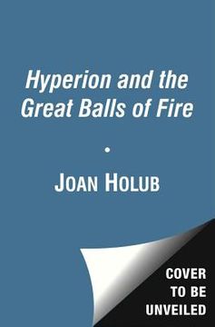 portada hyperion and the great balls of fire (en Inglés)
