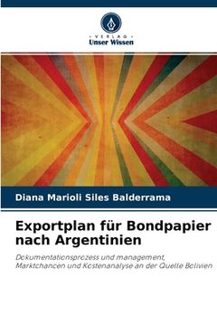 portada Exportplan für Bondpapier nach Argentinien (en Alemán)