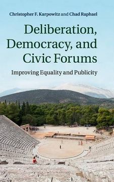 portada Deliberation, Democracy, and Civic Forums (in English)