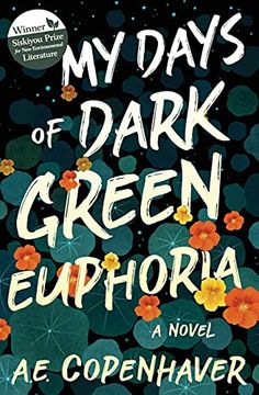 portada My Days of Dark Green Euphoria (en Inglés)