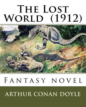 portada The Lost World  (1912) By: Arthur Conan Doyle: Fantasy novel