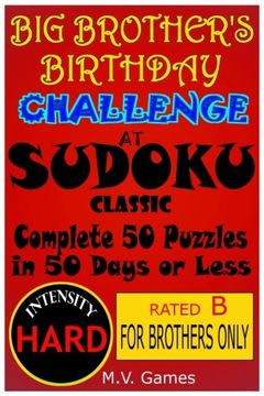 portada Big Brother's Birthday Challenge at Sudoku Classic - Hard: Complete 50 Sudoku puzzles in 50 days: Volume 2