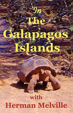 portada in the galapagos islands with herman melville, the encantadas or enchanted isles (en Inglés)