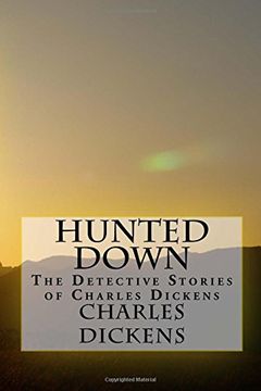 portada Hunted Down: The Detective Stories of Charles Dickens