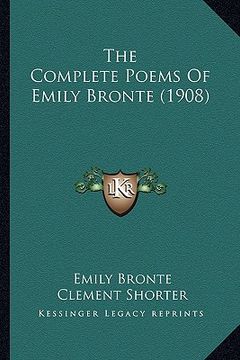 portada the complete poems of emily bronte (1908) the complete poems of emily bronte (1908)