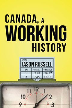 portada Canada, a Working History (en Inglés)