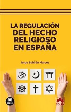 portada La Regulación del Hecho Religioso en España