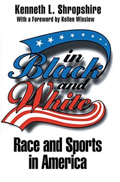 portada in black and white: race and sports in america (en Inglés)