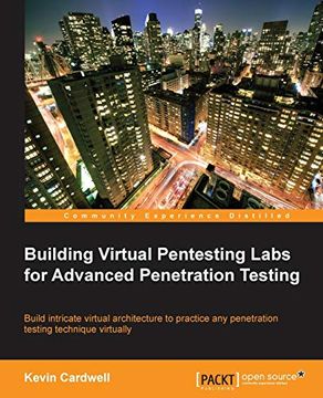 portada Building Virtual Pentesting Labs for Advanced Penetration Testing (en Inglés)