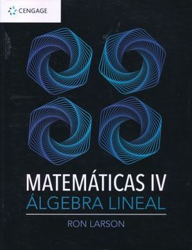 portada Matematicas iv Algebra Lineal (in Spanish)