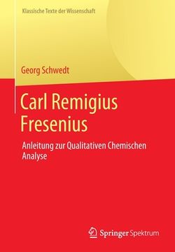 portada Carl Remigius Fresenius: Anleitung Zur Qualitativen Chemischen Analyse (en Alemán)