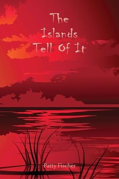 portada The Islands Tell Of It (in English)
