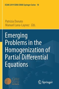portada Emerging Problems in the Homogenization of Partial Differential Equations (in English)