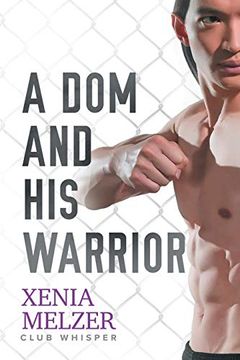portada A dom and his Warrior (Club Whisper) (in English)
