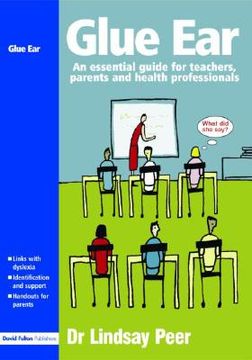 portada glue ear: an essential guide for teachers, parents and health professionals (en Inglés)