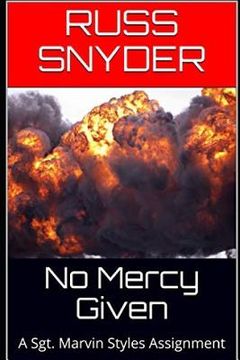 portada No Mercy Given: A Sgt. Marvin Styles Assignment (en Inglés)