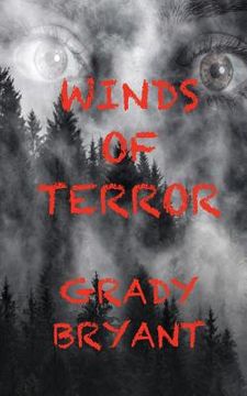 portada Winds of Terror: When testing a weapon on a deserted island something horrifying happens killing all personal. Years later strange inci