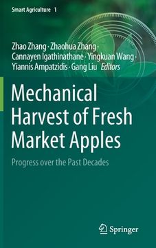 portada Mechanical Harvest of Fresh Market Apples: Progress Over the Past Decades