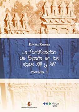 portada La fortificación de España en los siglos XIII y XIV (in Spanish)