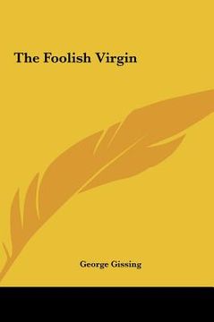 portada the foolish virgin (in English)