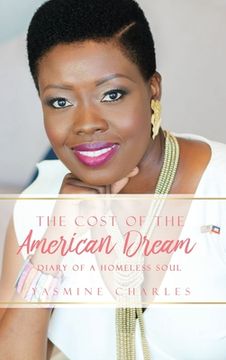 portada The Cost of the American Dream: Diary of a Homeless Soul