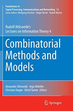 portada Combinatorial Methods and Models: Rudolf Ahlswede's Lectures on Information Theory 4 (en Inglés)