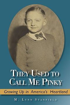 portada they used to call me pinky: growing up in america's heartland (en Inglés)