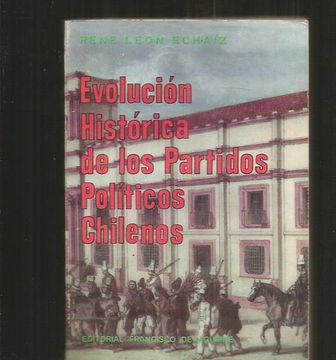 portada EVOLUCION HISTORICA DE LOS PARTIDOS POLITICOS CHILENOS