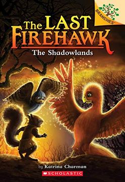 portada The Shadowlands: A Branches Book (The Last Firehawk #5) (in English)