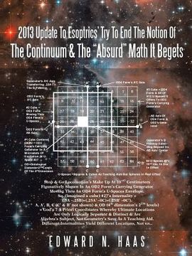 portada 2013 Update to Esoptrics' Try to End the Notion of the Continuum & the Absurd Math It Begets (en Inglés)