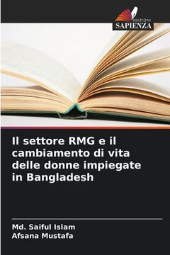 portada Il settore RMG e il cambiamento di vita delle donne impiegate in Bangladesh (en Italiano)
