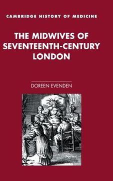 portada The Midwives of Seventeenth-Century London (en Inglés)
