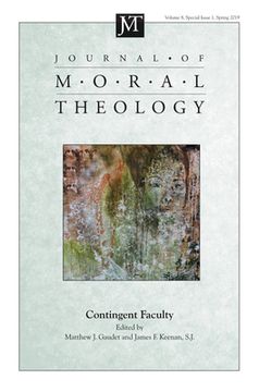 portada Journal of Moral Theology, Volume 8, Special Issue 1: Contingent Faculty (en Inglés)