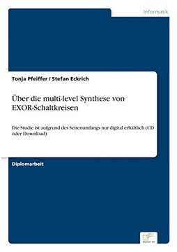 portada Über die multi-level Synthese von EXOR-Schaltkreisen: Die Studie ist aufgrund des Seitenumfangs nur digital erhältlich (CD oder Download) (German Edition)