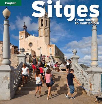 portada Sitges: From white to multicolour (Sèrie 4)